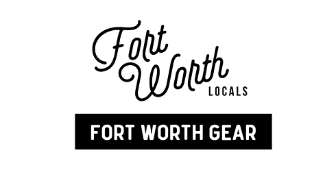 Fort Worth Locals - Fort Worth Apparel and Giftshop